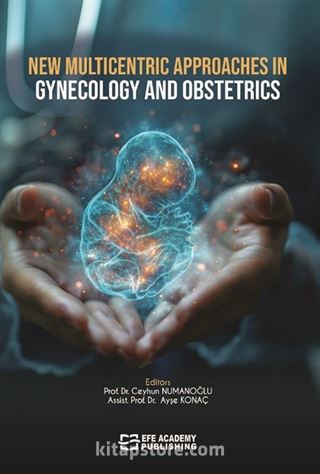 New Multicentric Approaches In Gynecology And Obstetrics
