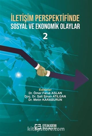 İletişim Perspektifinde Sosyal ve Ekonomik Olaylar 2