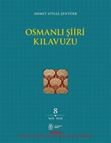 Osmanlı Şiiri Kılavuzu (8. Cilt) (Ka'b - Kasr)