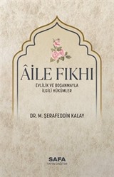 Aile Fıkhı Evlilik ve Boşanmayla İlgili Hükümler