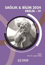 Sağlık - Bilim 2024: Ebelik IV