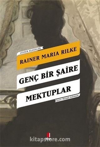 Genç Bir Şaire Mektuplar / Cevher Klasikler