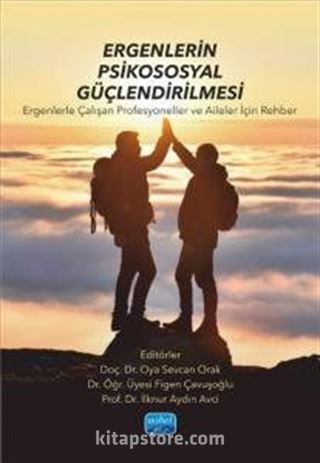 Ergenlerin Psikososyal Güçlendirilmesi