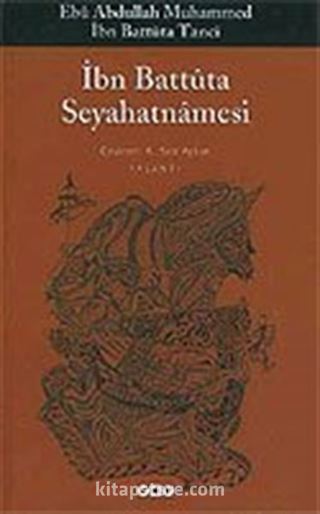 İbn Battuta Seyahatnamesi (tek kitap)