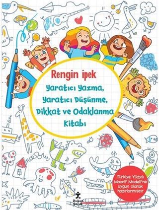 Yaratıcı Yazma, Yaratıcı Düşünme, Dikkat ve Odaklanma Kitabı