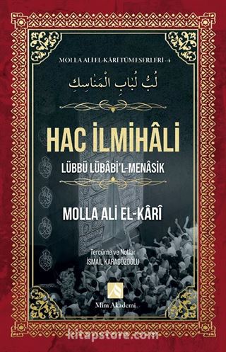 Hac İlmihali / Molla Ali El-Kari Tüm Eserleri 4
