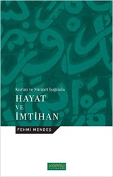Kur'an ve Sünnet Işığında Hayat ve İmtihan