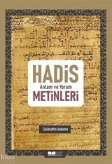 Hadis Anlam ve Yorum Metinleri