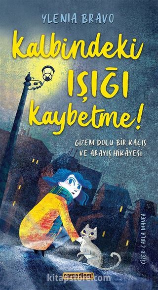 Kalbindeki Işığı Kaybetme!