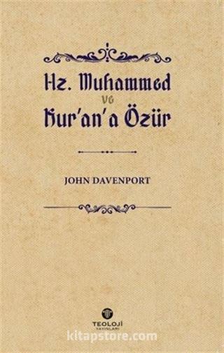 Hz Muhammed ve Kuran'a Özür