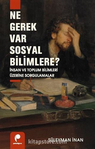 Ne Gerek Var Sosyal Bilimlere?