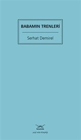 Babamın Trenleri