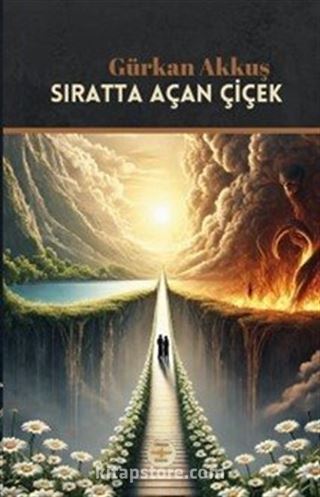 Sıratta Açan Çiçek