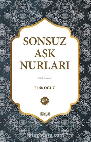 Sonsuz Aşk Nurları