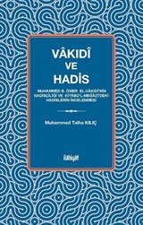 Vakıdî ve Hadis