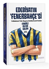 Edebiyatın Fenerbahçe'si (Ciltli)