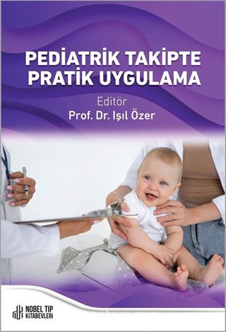 Pediatrik Takipte Pratik Uygulama