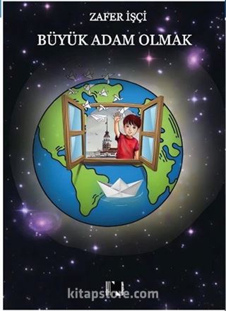 Büyük Adam Olmak