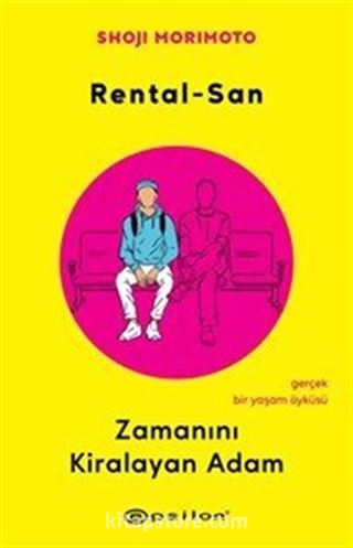 Rental-San: Zamanını Kiralayan Adam