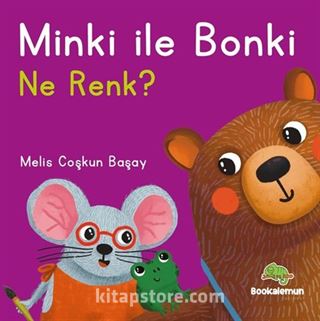 Minki ile Bonki / Ne Renk?