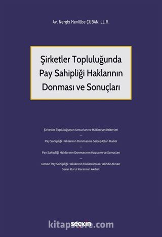 Şirketler Topluluğunda Pay Sahipliği Haklarının Donması ve Sonuçları