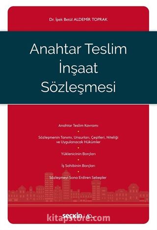 Anahtar Teslim İnşaat Sözleşmesi