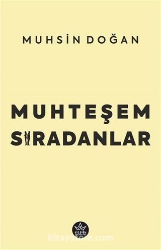 Muhteşem Sıradanlar