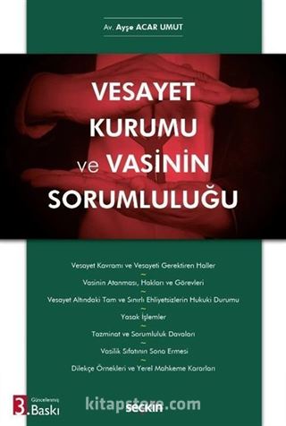 Vesayet Kurumu ve Vasinin Sorumluluğu