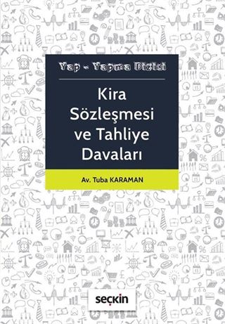 Kira Sözleşmesi ve Tahliye Davaları