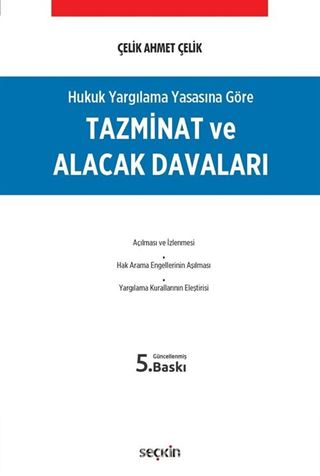 Hukuk Yargılama Yasasına Göre - Tazminat ve Alacak Davaları