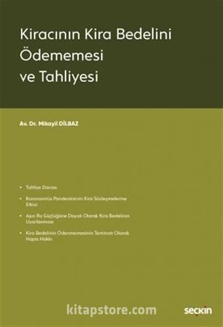 Kiracının Kira Bedelini Ödememesi ve Tahliyesi