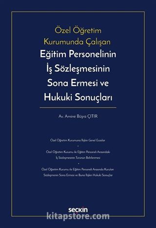 Eğitim Personelinin İş Sözleşmesinin Sona Ermesi ve Hukuki Sonuçları