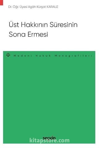Üst Hakkının Süresinin Sona Ermesi