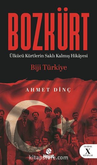 Bozkürt (Ülkücü Kürtlerin Saklı Kalmış Hikayesi)