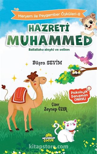 Hz. Muhammed (Sav) / Meryem İle Peygamber Öyküleri 8