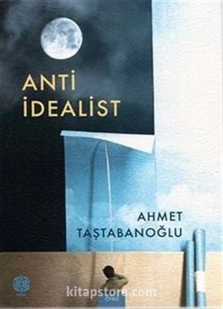 Anti İdealist
