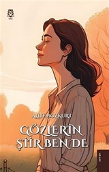 Gözlerin Şiir Ben de