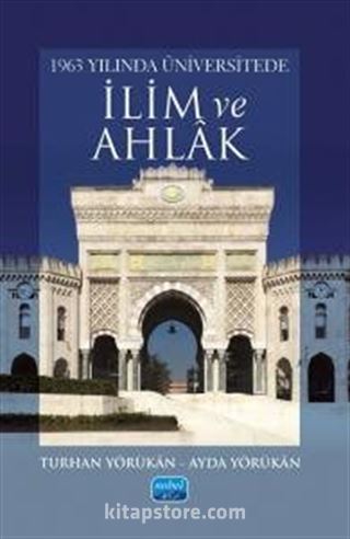 1963 Yılında Üniversitede İlim ve Ahlak