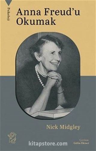 Anna Freud'u Okumak