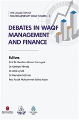 The Collection of Multidisciplinary Waqf Studies II: Debates in Waqf Management and Finance