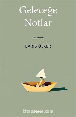 Geleceğe Notlar