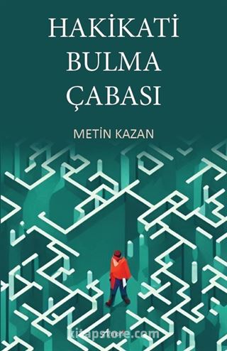 Hakikati Bulma Çabası