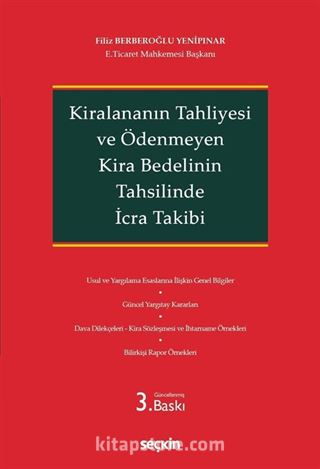 Kiralananın Tahliyesi ve Ödenmeyen Kira Bedelinin Tahsilinde İcra Takibi