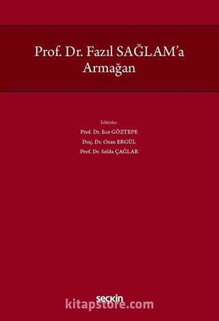 Prof. Dr. Fazıl Sağlam'a Armağan
