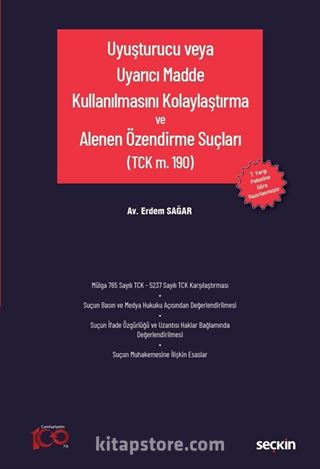 Uyuşturucu veya Uyarıcı Madde Kullanılmasını Kolaylaştırma ve Alenen Özendirme Suçları