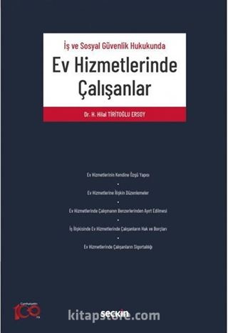 İş ve Sosyal Güvenlik Hukukunda Ev Hizmetlerinde Çalışanlar