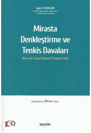 Mirasta Denkleştirme ve Tenkis Davaları (Dava ve Cevap Dilekçesi Örnekleri Ekli)