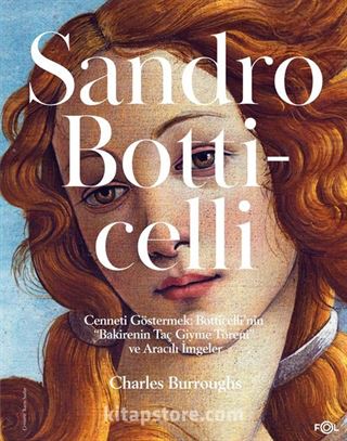 Cenneti Göstermek: Botticelli'nin 'Bakirenin Taç Giyme Töreni' ve Aracılı İmgeler