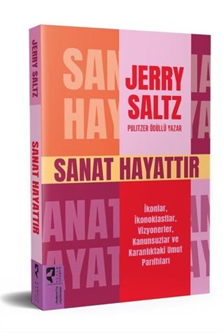 Sanat Hayattır