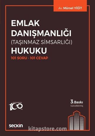 101 Soru  101 Cevap Emlak Danışmanlığı Hukuku (Taşınmaz Simsarlığı)